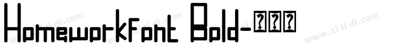Homeworkfont Bold字体转换 Homeworkfont Bold字体转换